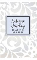 Antique Jewelry Collection Log Book: 50 Templated Sections for Indexing Your Collectables