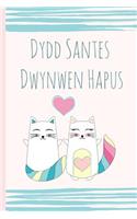 Dydd Santes Dwynwen Hapus