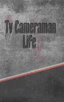 TV Cameraman Life: Personalized Weekly Action Planner, Featuring 120 Pages 6x9