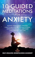 10 Guided Meditations For Anxiety