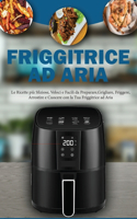 Friggitrice ad Aria