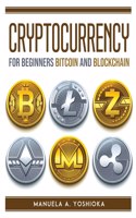 CRYPTOCURRENCY FOR BEGINNERS BITCOIN AND BLOCKCHAIN