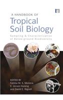 A Handbook of Tropical Soil Biology