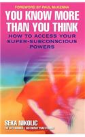 You Know More than You Think