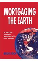 Mortgaging the Earth