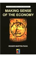 MAKING SENSE OF THE ECONOMY