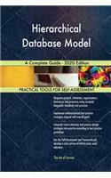 Hierarchical Database Model A Complete Guide - 2020 Edition