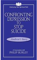 Confronting Depression to Stop Suicide