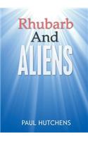 Rhubarb And Aliens