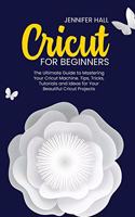 Cricut for Beginners