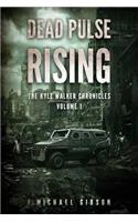 Dead Pulse Rising