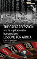 The Great Recession and Its Implications for Human Values