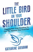 Little Bird On Your Shoulder