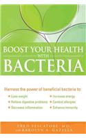 Boost Your Health with Bacteria