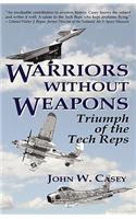 Warriors Without Weapons, Triumph of the Tech Reps