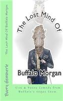 Lost Mind of Buffalo Morgan