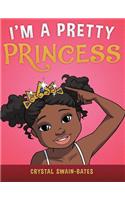 I'm a Pretty Princess