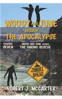 Woody and June versus the Daring Rescue