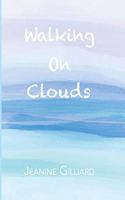 Walking On Clouds