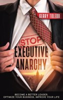 Stop Executive Anarchy