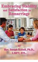 Embracing Stability and Satisfaction in Remarriage