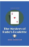 Mystery of Ruby's Roulette