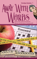 Away With Words