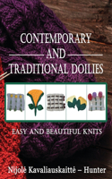 Contemporary and Traditional Doilies: Easy and Beautiful Knits