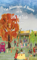 Adventures of Nonna and the Little Red Truck in Autumn