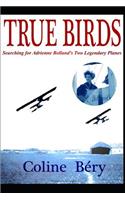 True Birds