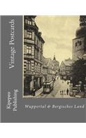 Vintage Postcards: Wuppertal & Bergisches Land