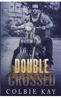Double Crossed