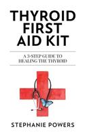 Thyroid First Aid Kit