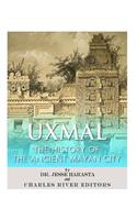 Uxmal: The History of the Ancient Mayan City