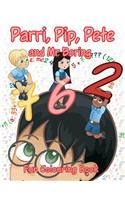Parri, Pip, Pete and MR Boring Fun Colouring Book