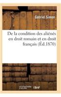 de la Condition Des Aliénés En Droit Romain Et En Droit Français