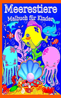 Meerestiere Malbuch für Kinder: Sea Life 50 Illustrationen aus dem Kopf des Autors mit einer Vielzahl von Fischen, Walen, Schildkröten, Haien, Tintenfischen, Delfinen, Krabben und 