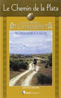 Chemin De La Plata Vers St-Jacques De Compostelle