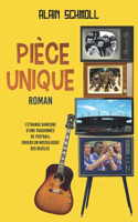 Pièce Unique