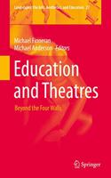 Education and Theatres