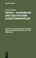 Rheinlande Von Der Holländischen Grenze Bis Zum Rheingau