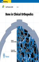 Bone in Clinical Orthopedics