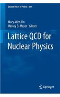 Lattice QCD for Nuclear Physics