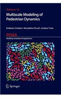 Multiscale Modeling of Pedestrian Dynamics