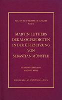 Martin Luthers Dekalogpredigten in Der Ubersetzung Von Sebastian Munster