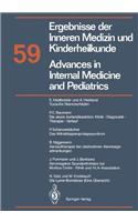 Ergebnisse Der Inneren Medizin Und Kinderheilkunde. Neue Folge / Advances in Internal Medicine and Pediatrics 59