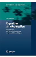 Eigentum an Körperteilen