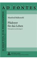 Plaedoyer Fuer Das Leben