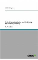 Freie Alternativschulen und ihr Prinzip der Selbstregulierung