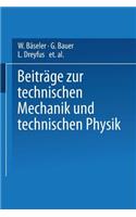 Beiträge Zur Technischen Mechanik Und Technischen Physik